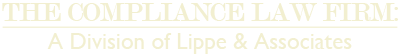 Logo, THE COMPLIANCE LAW FIRM: A Division of Lippe & Associates